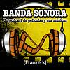 Banda Sonora: Peliculas y su Música