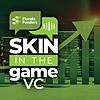 Skin in the Game VC Podcast