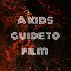 A kids guide to film