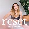 Reset met Jen