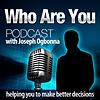 The "Who Are You" Podcast