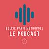 EPM Eglise Paris Métropole | Le Podcast
