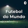 Futebol do Mundo