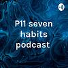 P11 seven habits podcast