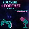 2 Players 1 Podcast Podcast.