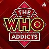 The Who Addicts