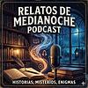 Relatos de Medianoche Podcast portada