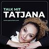 Talk mit Tatjana