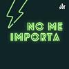 No me importa