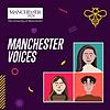 Manchester Voices: A student podcast from The University of Manchester