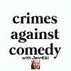 Crimes Against Comedy