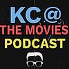 KC @ The Movies Podcast
