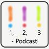 1, 2, 3 - Podcast!