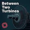 Between Two Turbines omslag