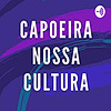 Capoeira Nossa Cultura
