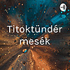 Titoktündér mesék borító