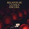 RELATOS DE LA SALA OSCURA portada