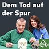 Dem Tod auf der Spur - der True-Crime-Podcast