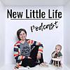 New Little Life Podcast