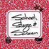 School, Stage & Screen Podcast