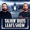Talkin' Buds Leafs Show