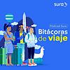 Bitácoras de viaje | Seguros SURA portada