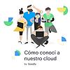 Cómo conocí a nuestro cloud