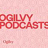 Ogilvy Podcasts