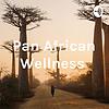 Pan African Wellness