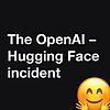 The OpenAI–Hugging Face incident εξώφυλλο