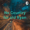 No Country for old Ryan cover