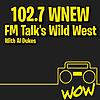 102.7 WNEW- FM Talk’s Wild West