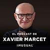 El Podcast de Xavier Marcet portada