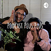 Podcast Plus Plus