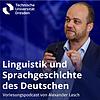 Linguistik und Sprachgeschichte des Deutschen