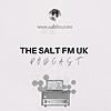 The Salt FM UK Podcast