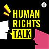 Human Rights Talk