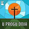 U progu dnia | Radio Katowice