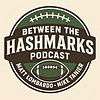 Between The Hashmarks Podcast: An NFL Show корица