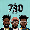 The 730 Podcast