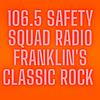 106.5 Safety Squad Radio