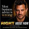 Right About Now - Legendary Business Advice cover