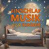 Einschlafmusik für Kinder | Sleep Music For Kids