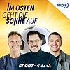 Im Osten geht die Sonne auf – der Fußballpodcast von Sport im Osten