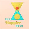The Happier Hour