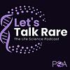 P4A Let's Talk Rare: The Life Science Podcast