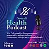 Somali Health Podcast