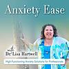 Anxiety Ease | High Functioning Anxiety, Entrepreneur, Business Leaders, Neuroscience, Anxiety, Psychology of Mind, Resilienc