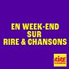 En week-end sur Rire & Chansons