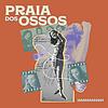 Praia dos Ossos capa